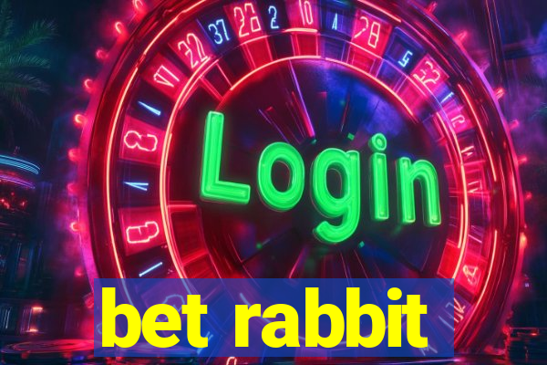 bet rabbit